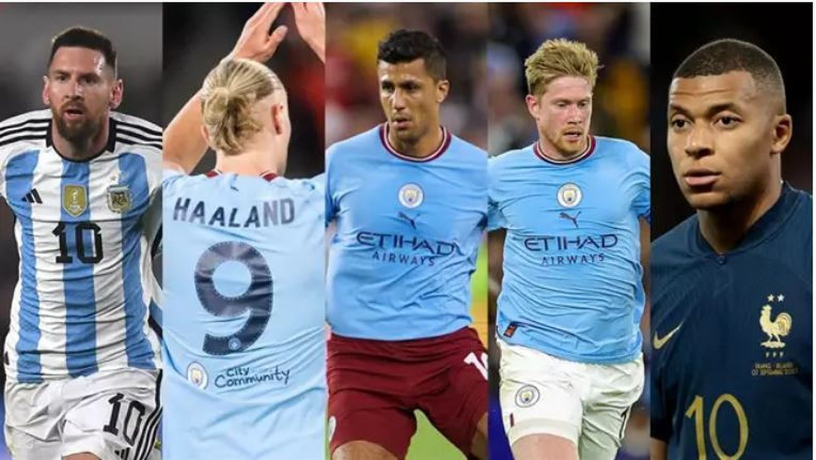 Messi, Mbappé, Haaland, De Bruyne y Rodri