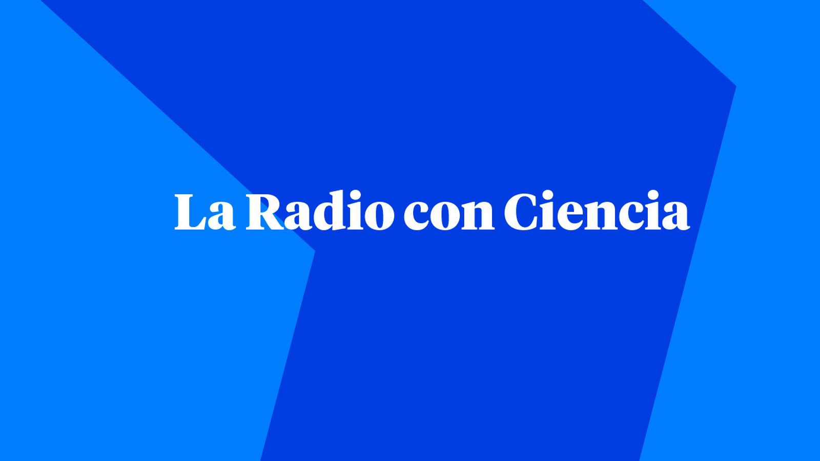 La Radio con Ciencia