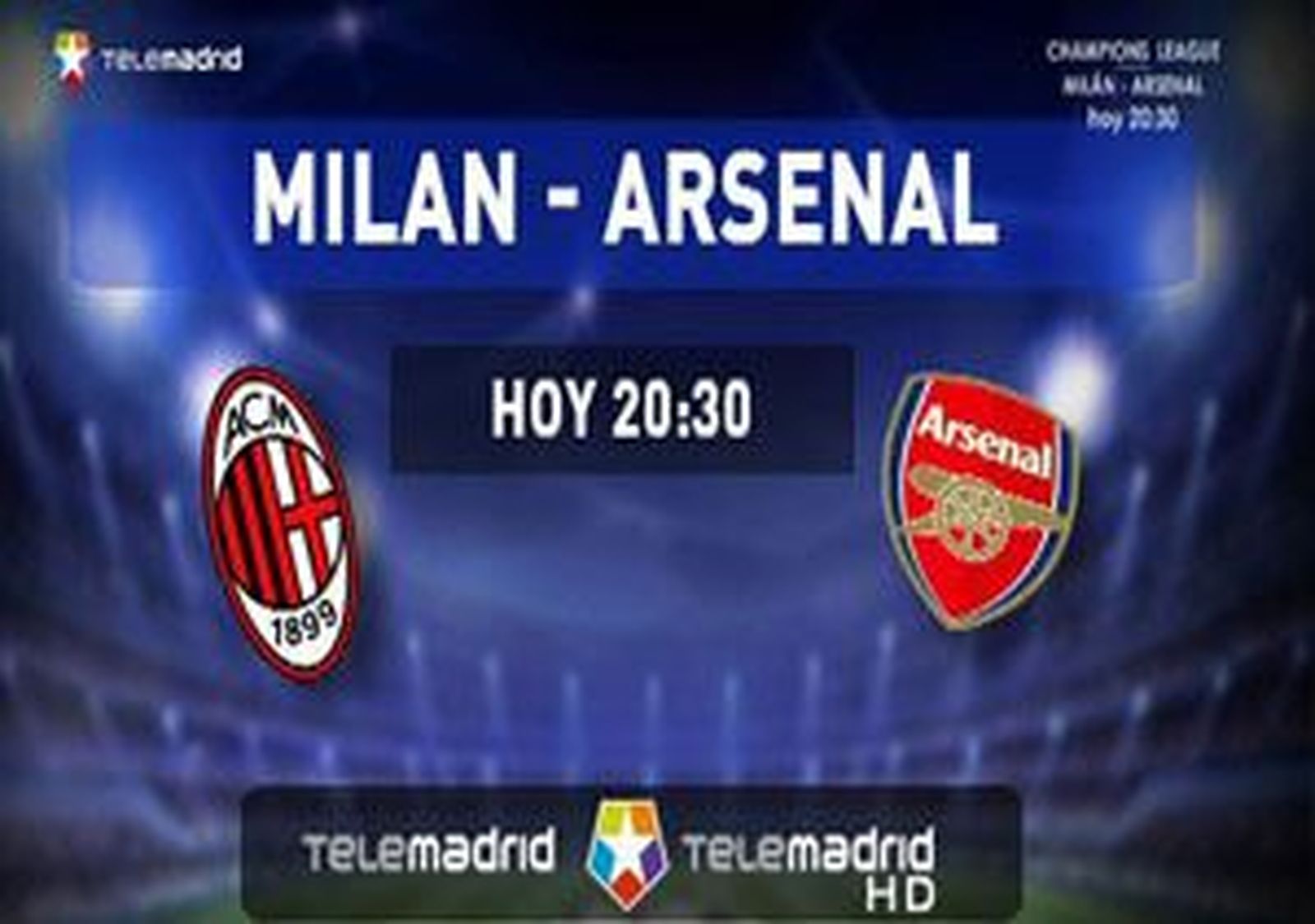 El Milán y el Ársenal se enfrentan en el partidazo que dará Telemadrid
