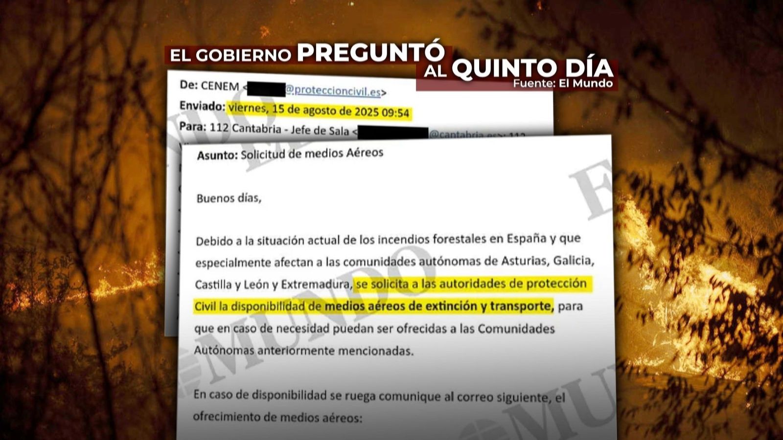 El Gobierno preguntó en un correo por los medios aéreos cuando 3 zonas ya habían ardido