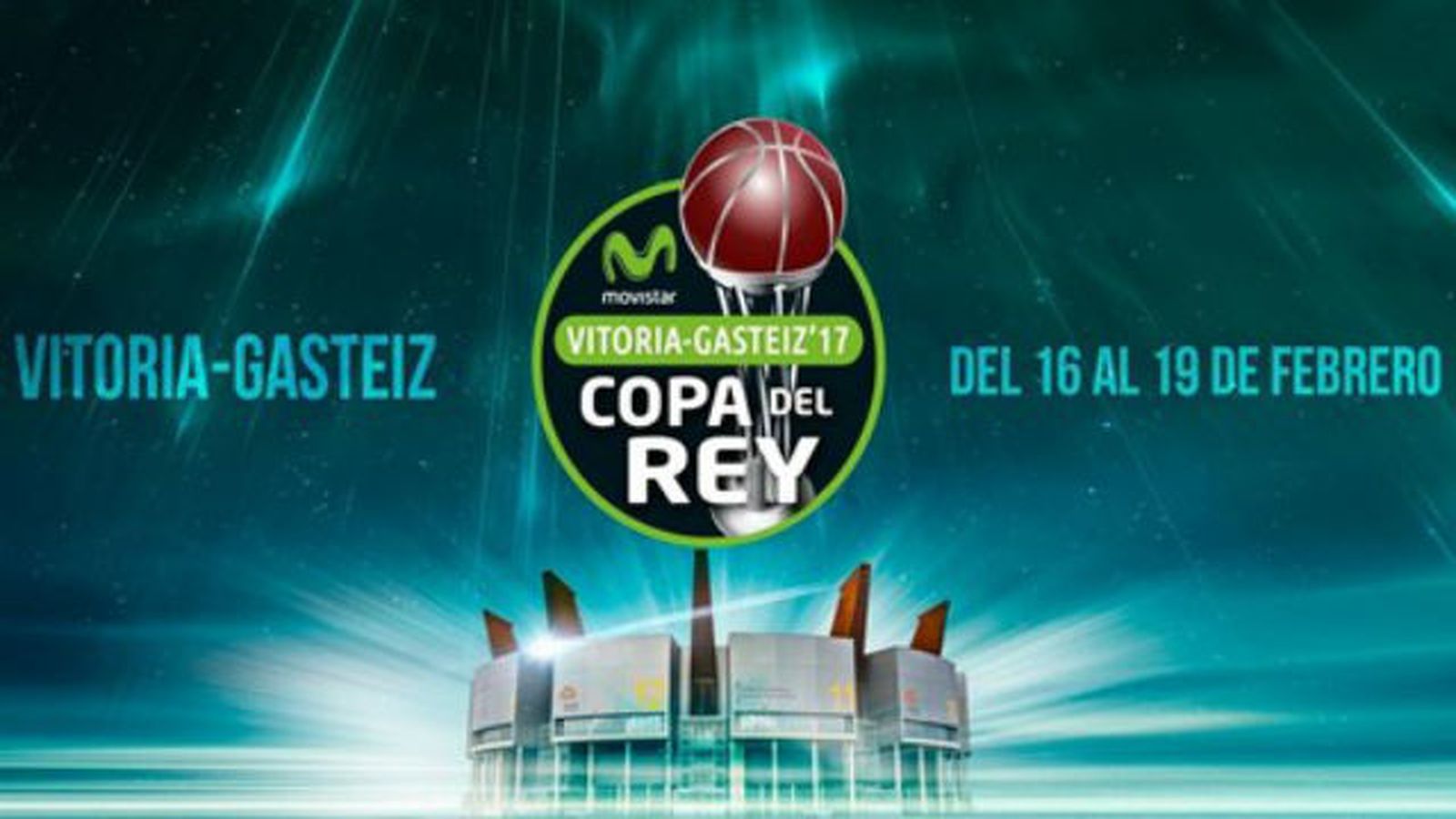 Copa del Rey de Vitoria 2017