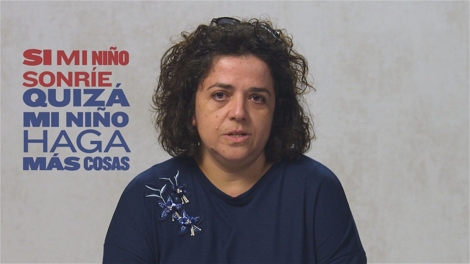 "Si mi niño sonríe, quizá, mi niño haga más cosas"