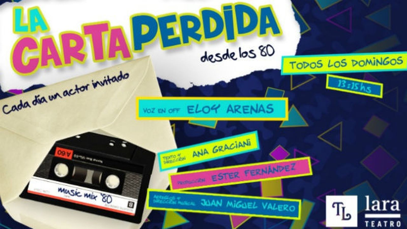 “La Carta Perdida desde los 80” debuta en el teatro Lara