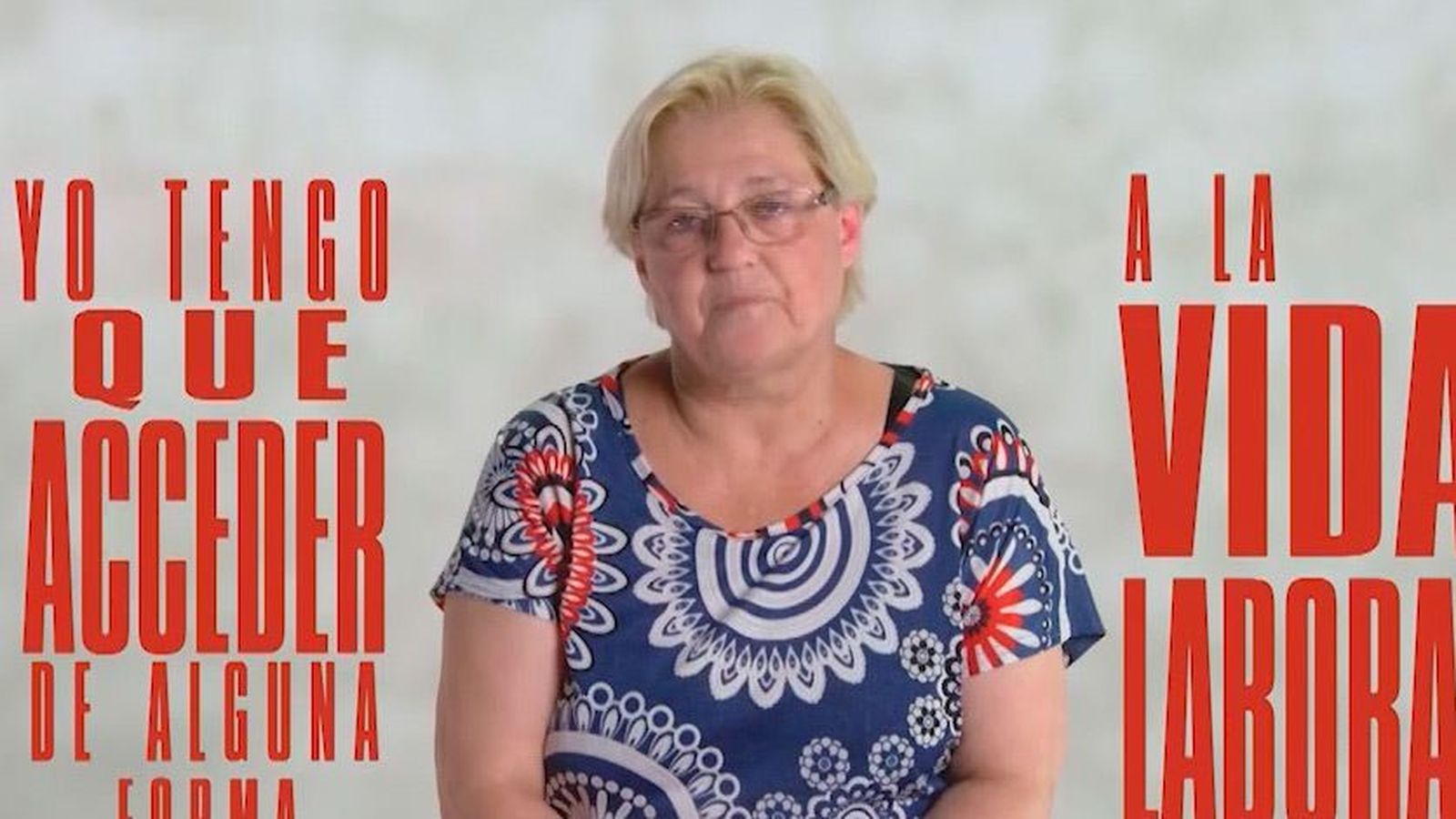 "Yo tengo que acceder de alguna forma a la vida laboral"