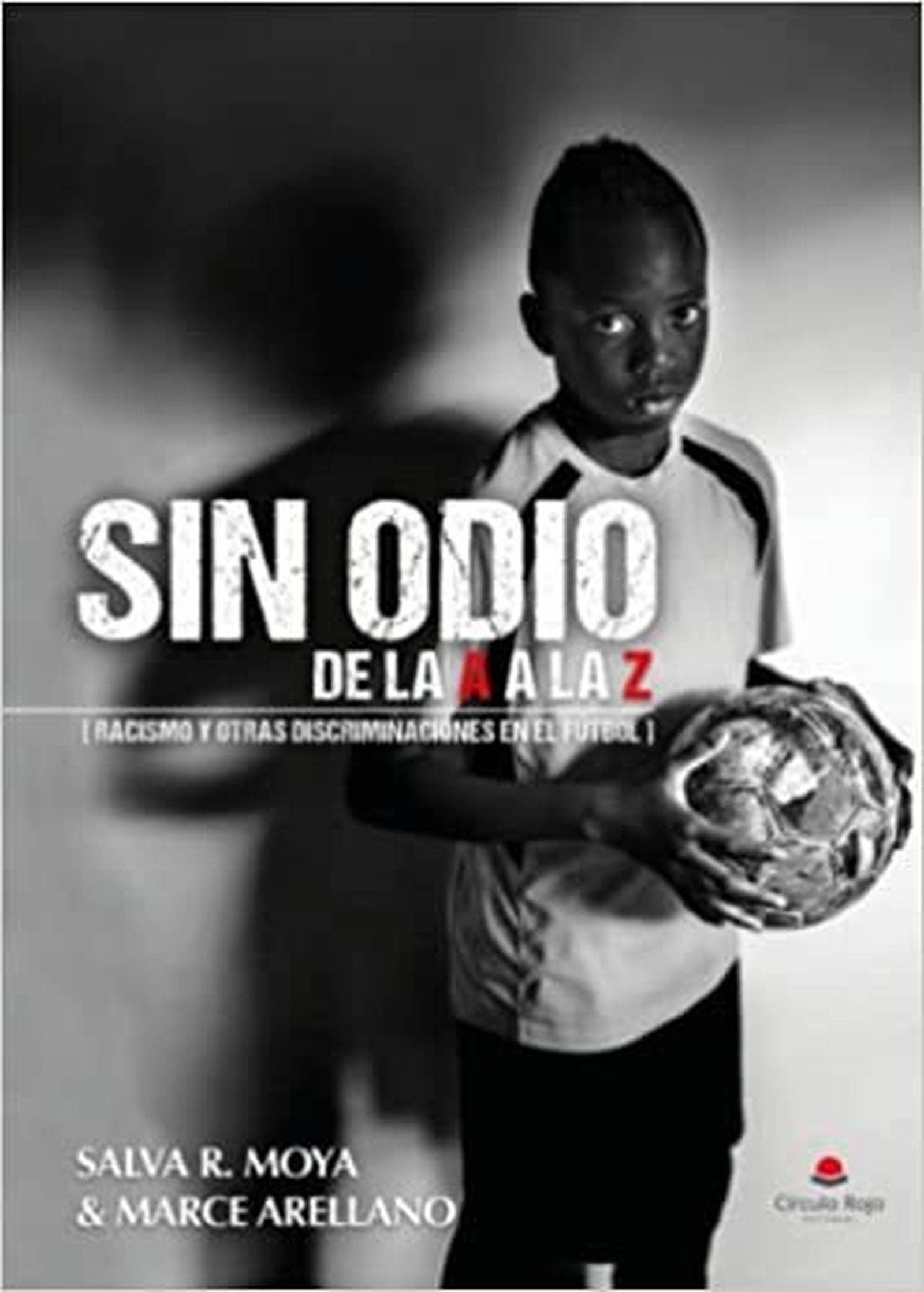 El Zoom: De la A a la Z, fútbol y racismo