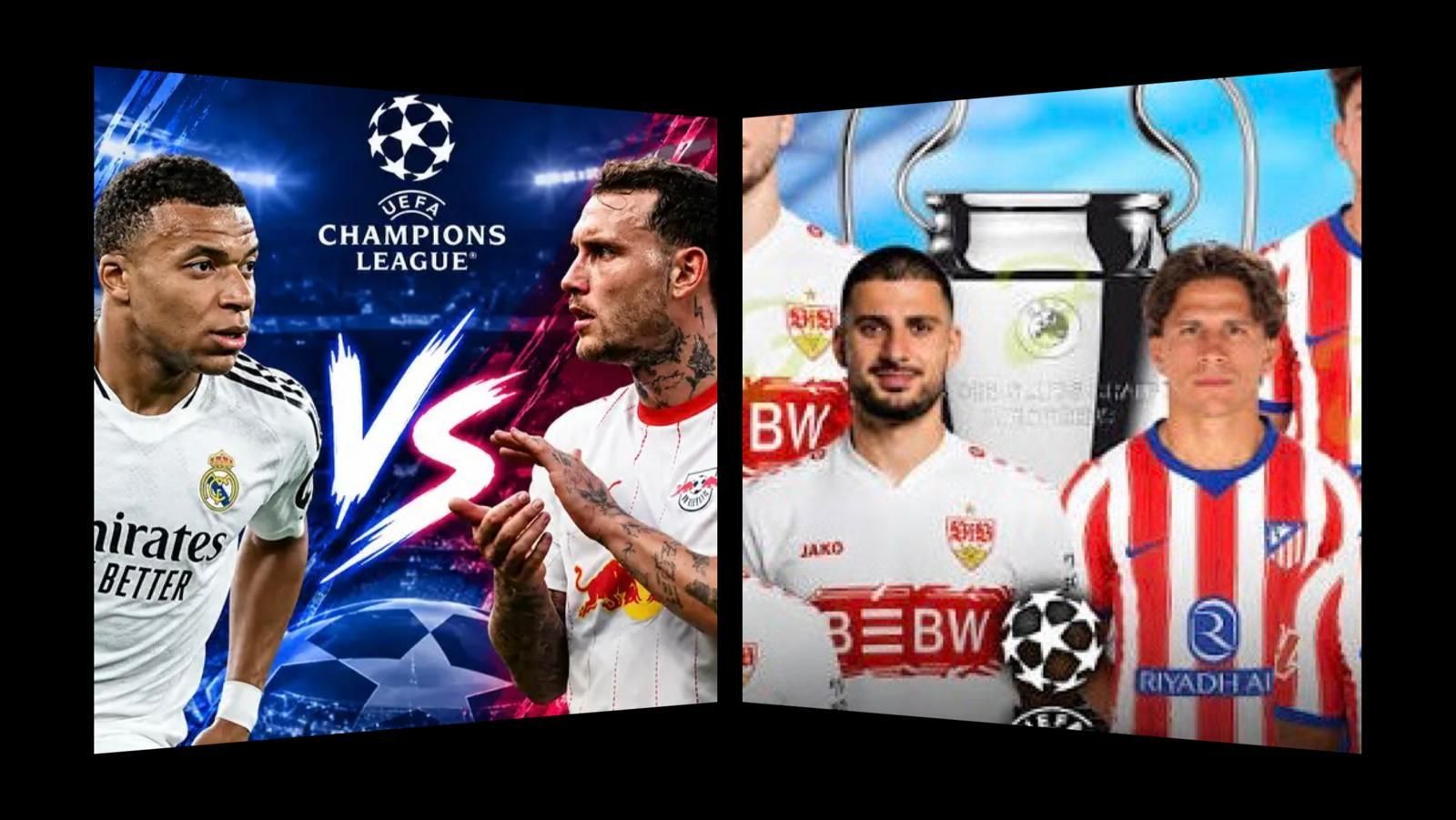 Real Madrid - Leipzig yStuttfart - Atlético de Madrid
