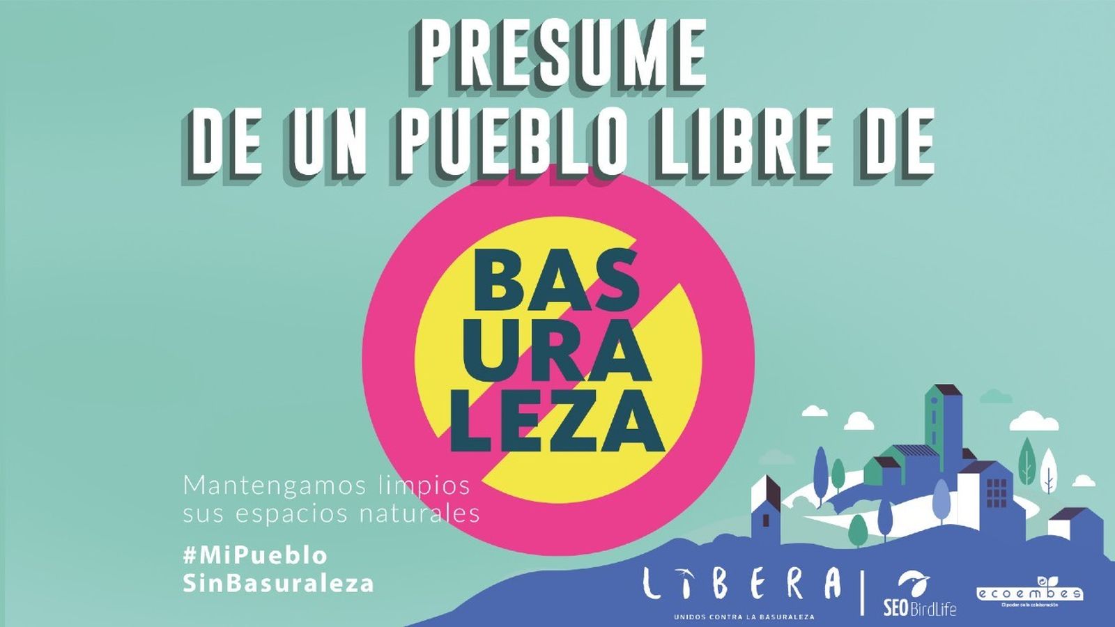 Cartel de 'Mi pueblo sin basuralez