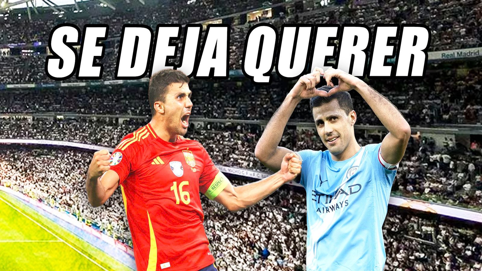 Rodri se deja querer por el Real Madrid