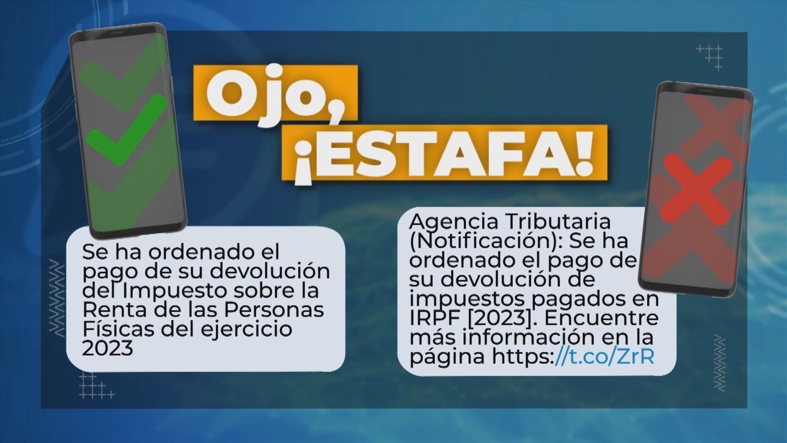 Estafas en la Campaña de la Renta: ¿Cómo podemos diferenciar los mensajes oficiales de los fraudes?