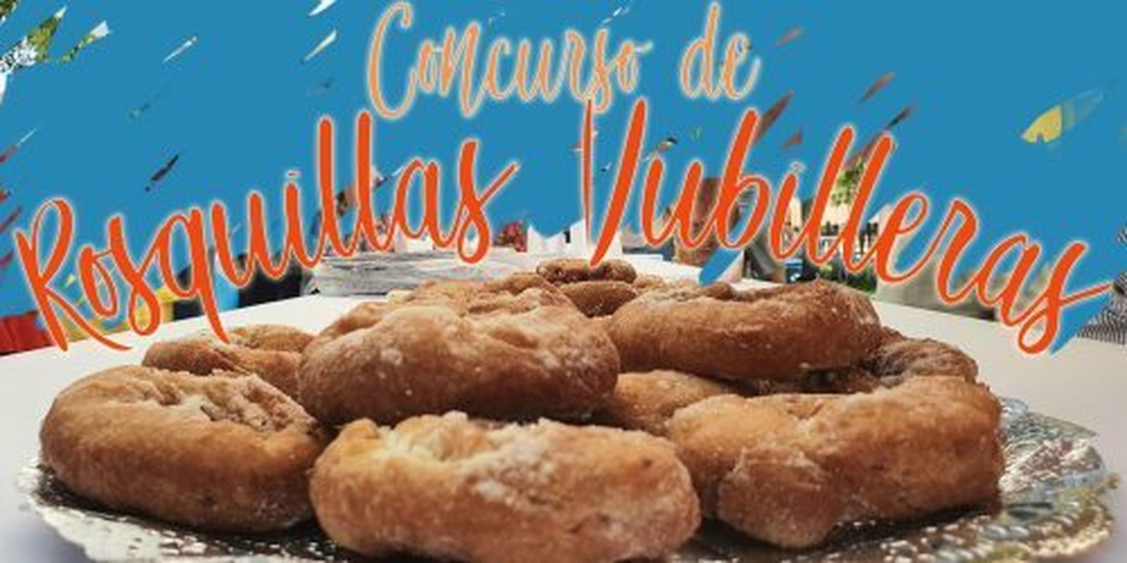 Rosquillas Vubilleras, en Villalbilla
