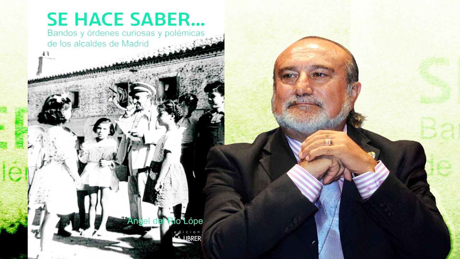 'Se hace saber', el libro póstumo de Ángel del Río