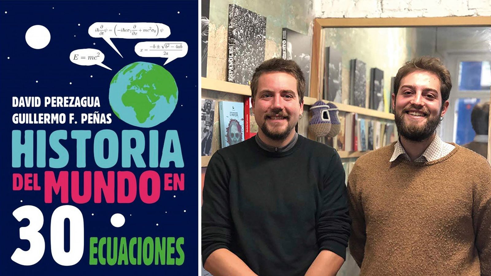 Guillermo y David, dos apasionados de la Física que han publicado el libro 'Historia del mundo en 30 ecuaciones'