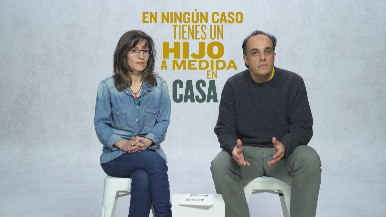 "En ningún caso tienes un hijo a medida en casa"