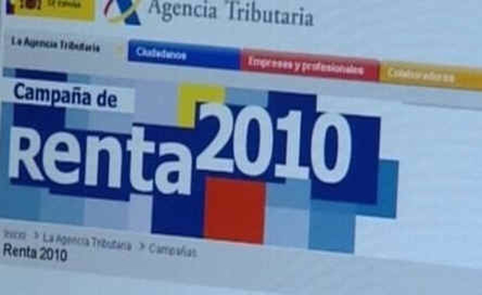 El martes arranca la Campaña de la Renta 2010