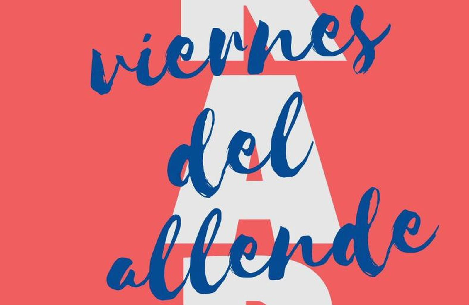 Cartel de 'Los viernes del Allende'