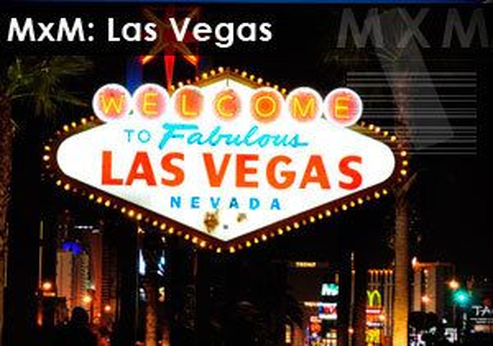 Avance: MxM, Las Vegas