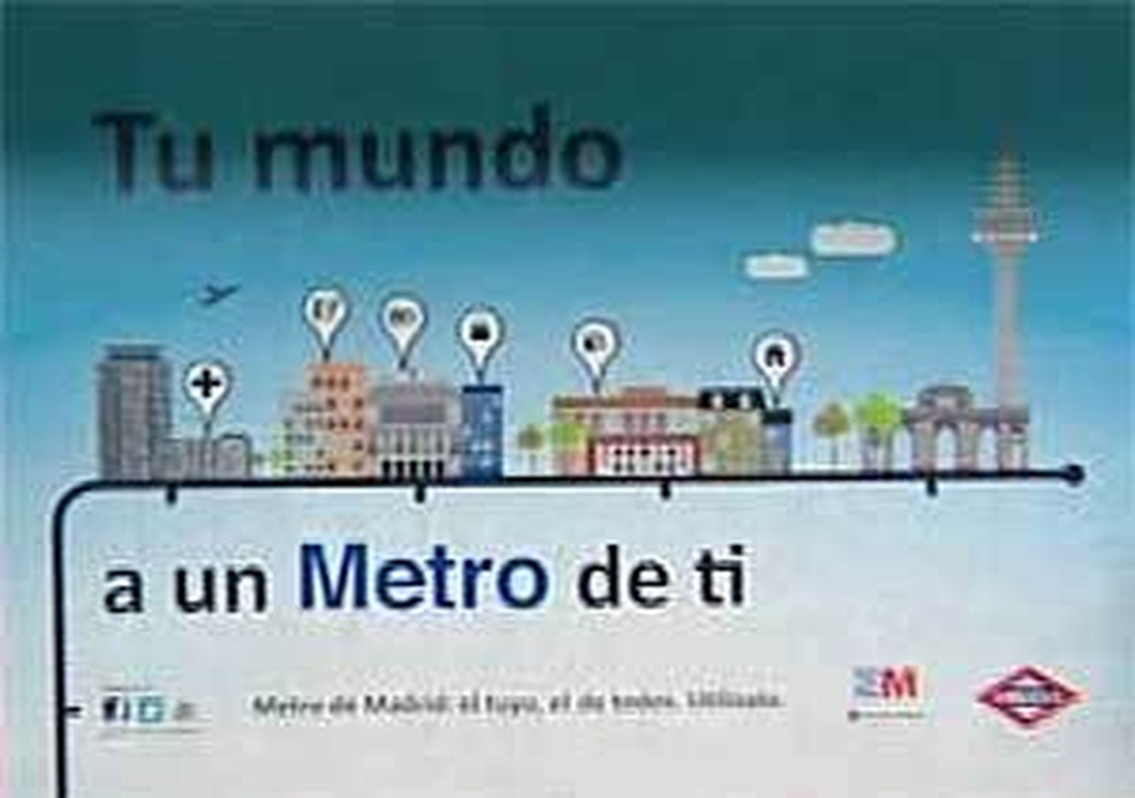 Campaña  publicitaria de Metro para incrementar el número de viajeros