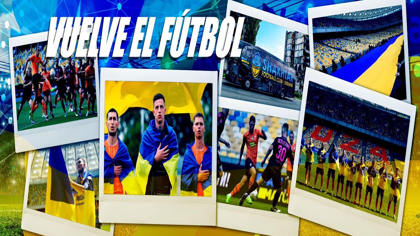 Seis meses después, vuelve el fútbol a Ucrania