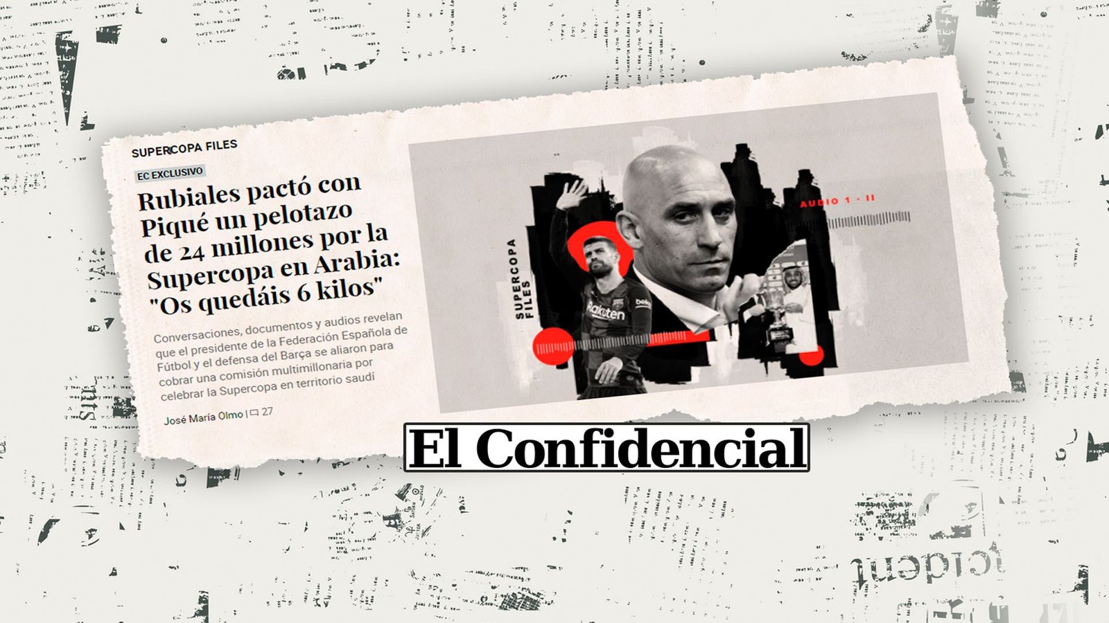 Rubiales y Piqué pactaron comisiones millonarias para celebrar la Supercopa de España en Arabia Saudí