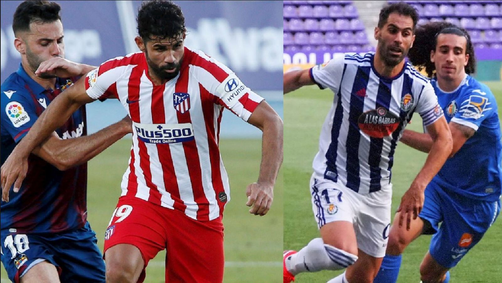 Levante-Atlético de Madrid y Valladolid-Getafe