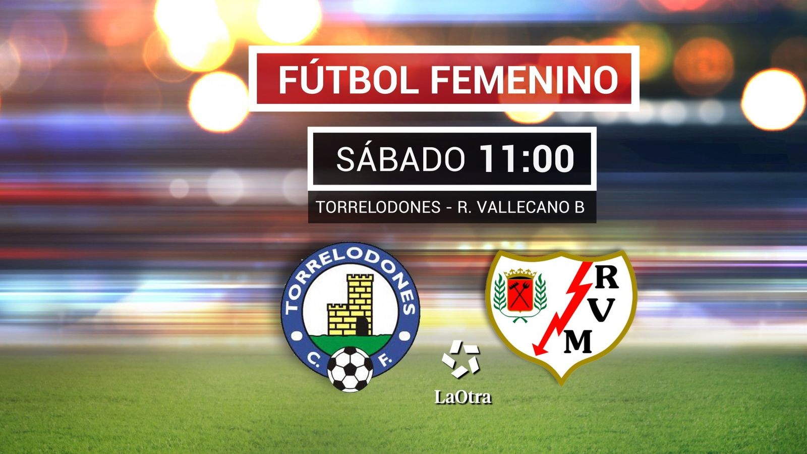 Torredolones - Rayo Vallecano B