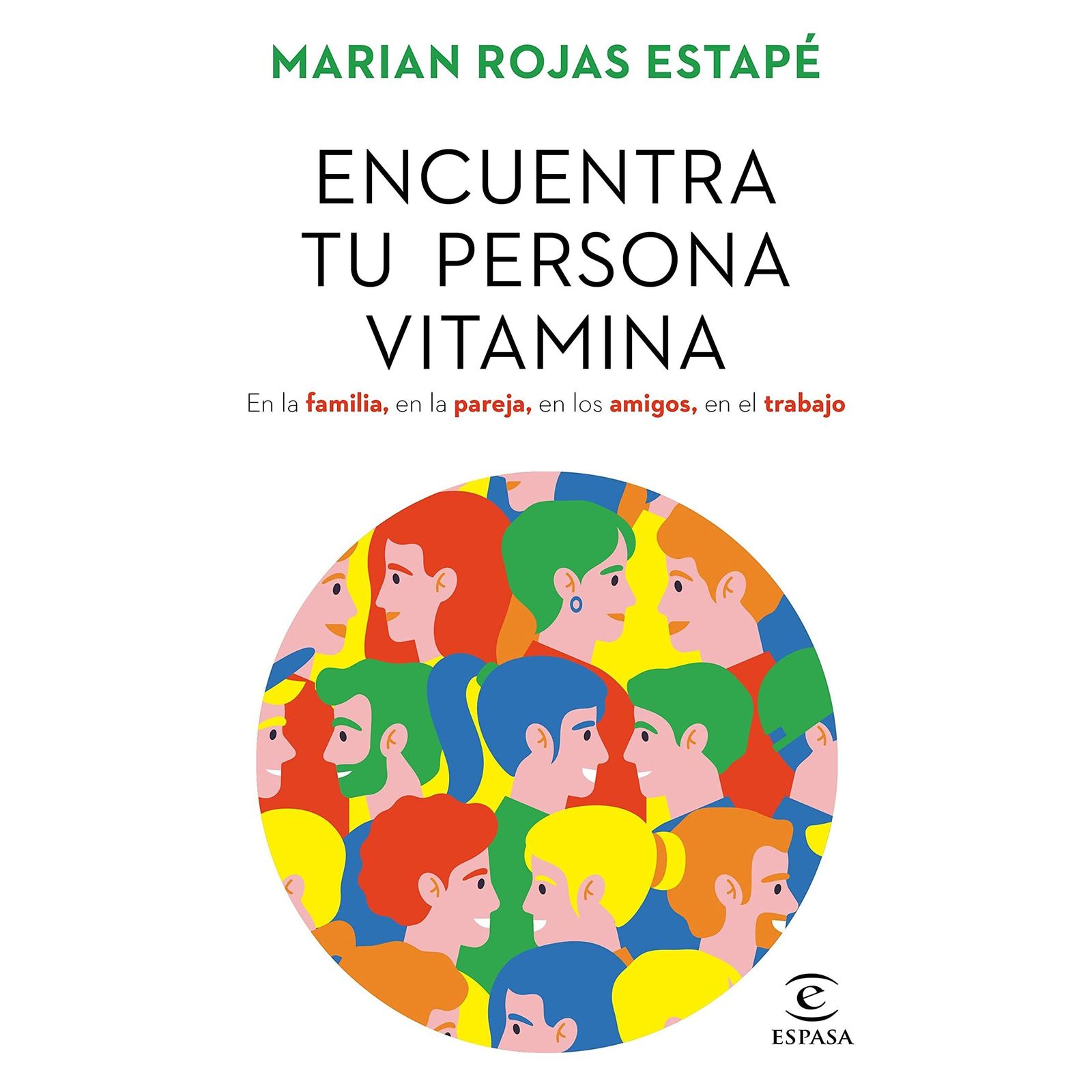 'Encuentra tu persona vitamina', de Mirian Rojas
