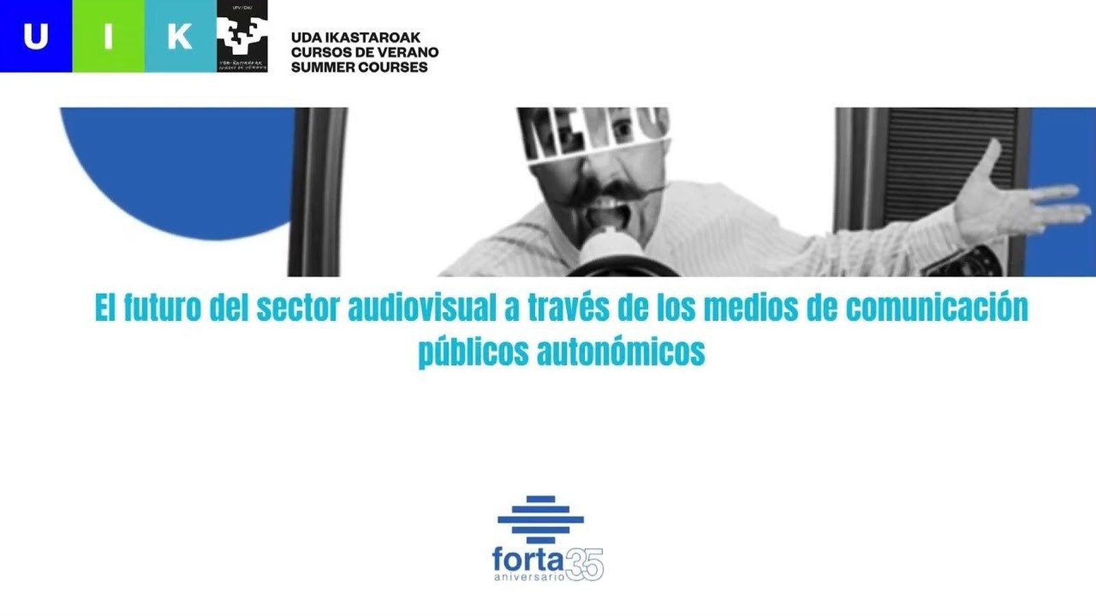 EN DIRECTO 🔴 FORTA - El futuro del sector audiovisual - Medios de comunicación públicos autonómicos