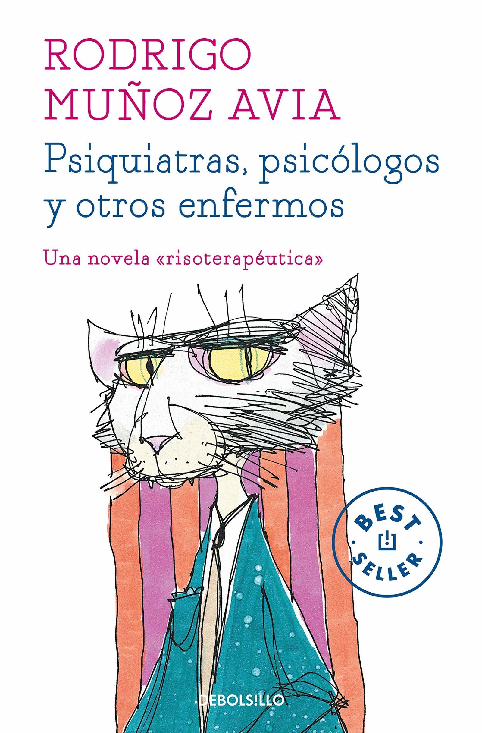 'Psiquiatras, psicólogos y otros enfermos'