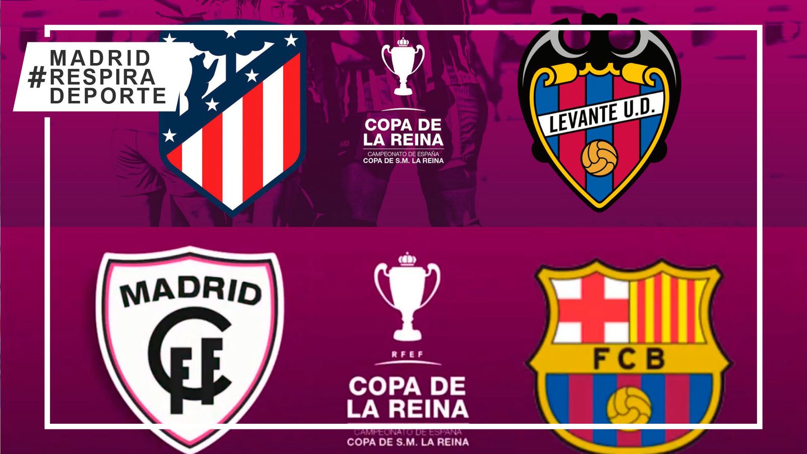 Emparejamientos de semifinales de la Copa de la Reinas