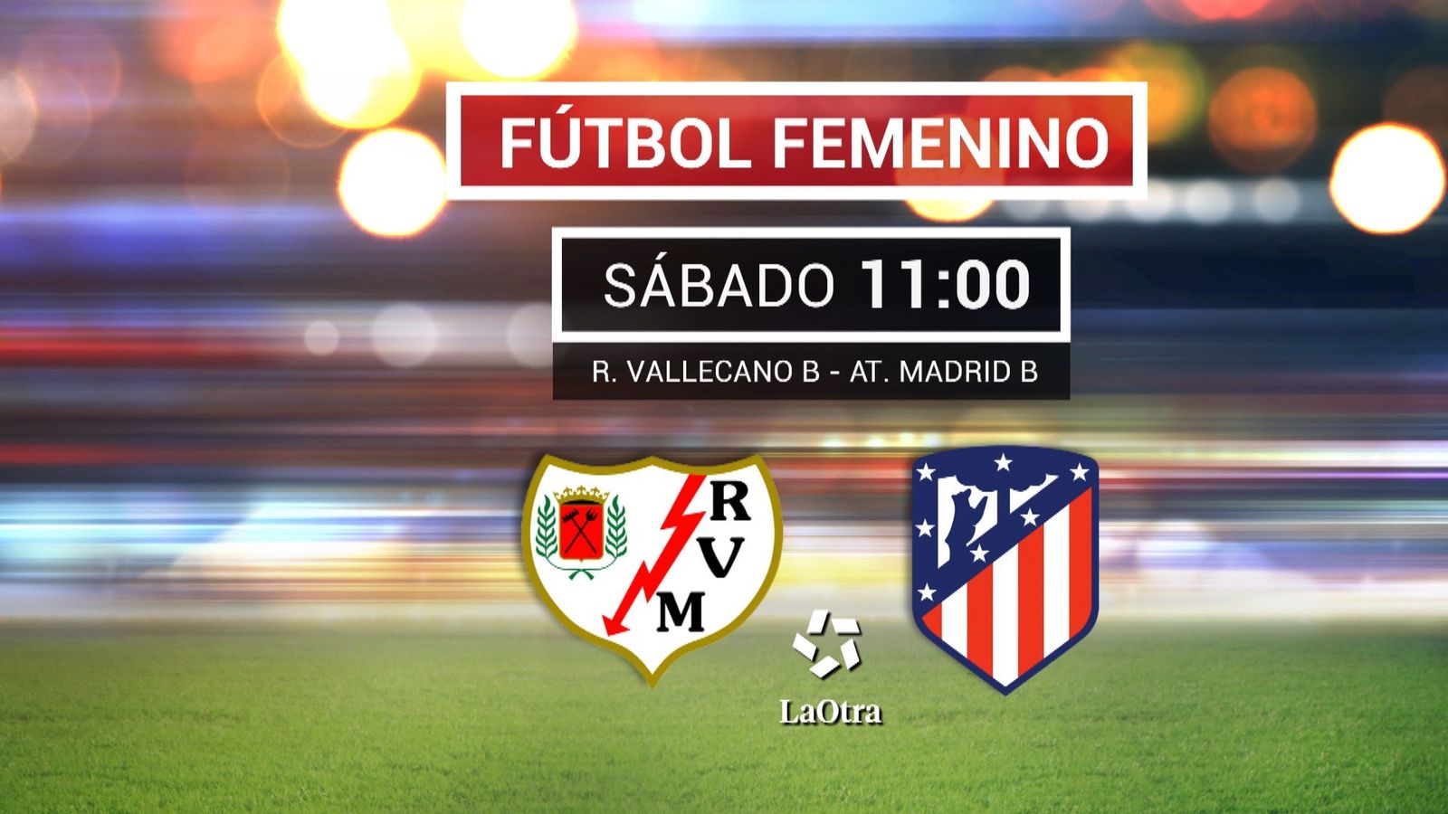 Rayo B - Atleti B