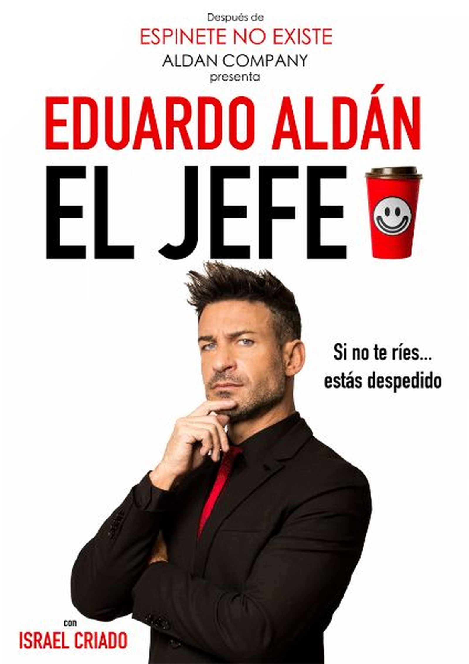 Cartel de "El Jefe", en el Teatro Arlequín