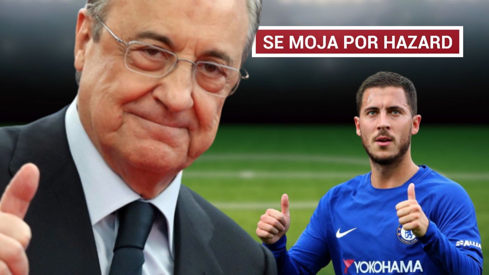 Florentino Pérez deja caer el fichaje de Hazard