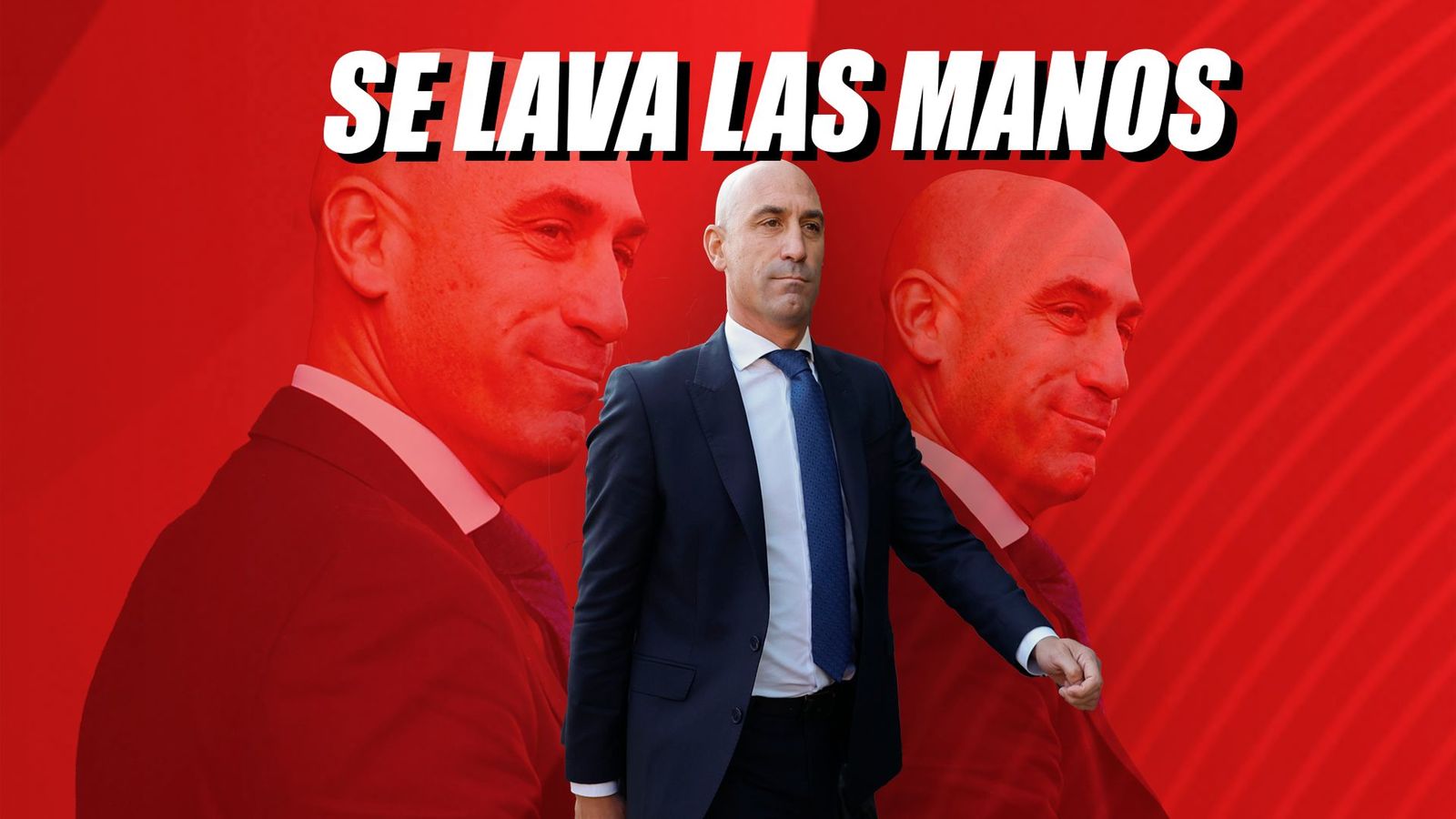 Rubiales se lava las manos