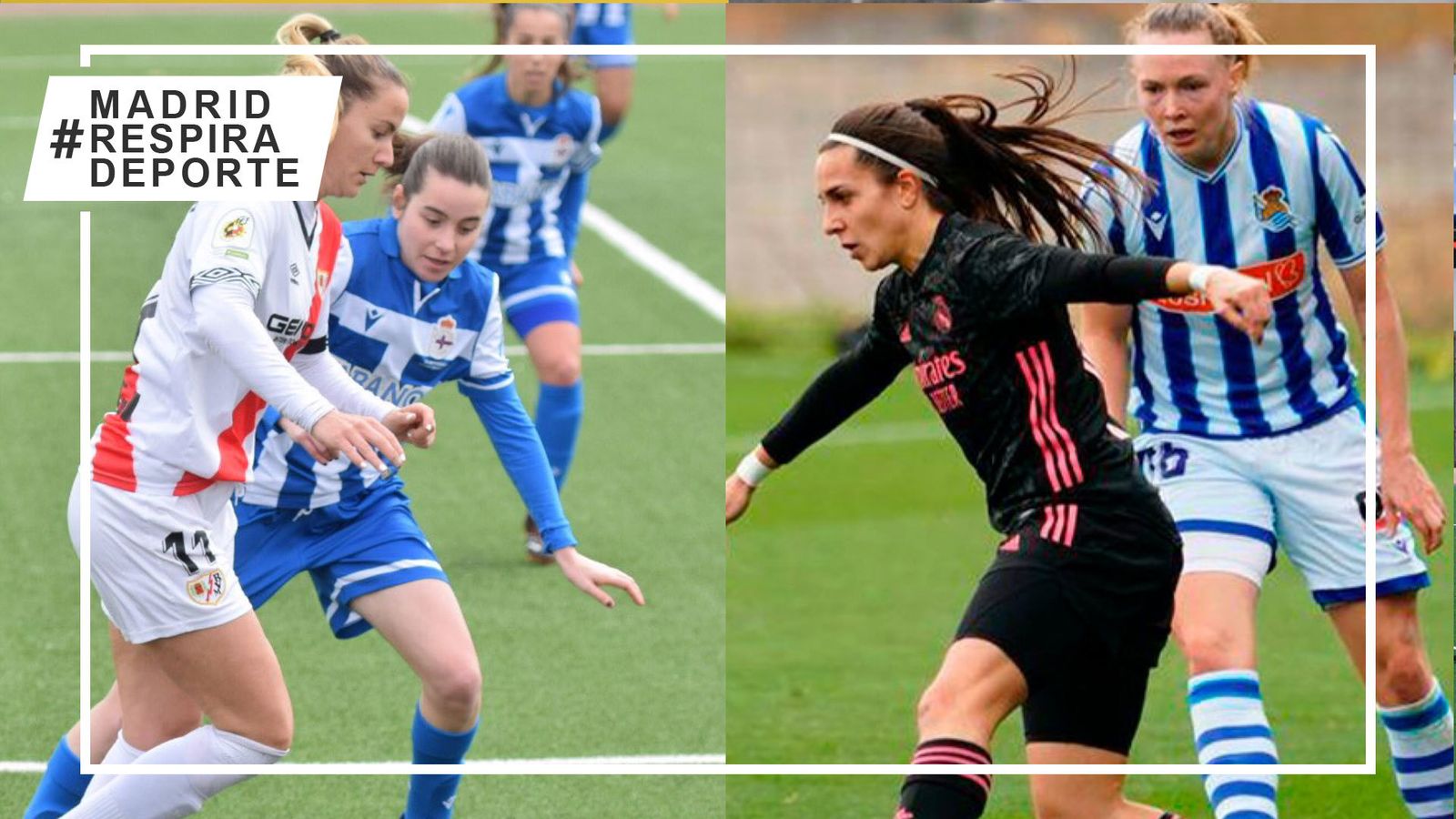 Rayo Vallecano- Deportivo y Real Sociedad-Real Madrid