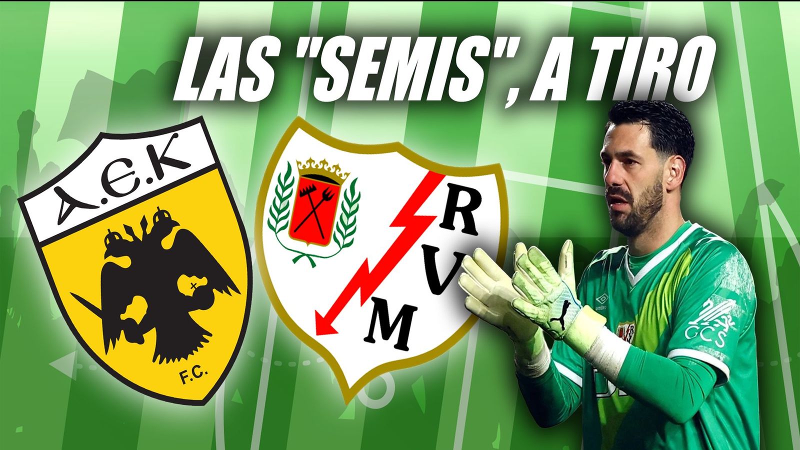 El Rayo se cita con la historia
