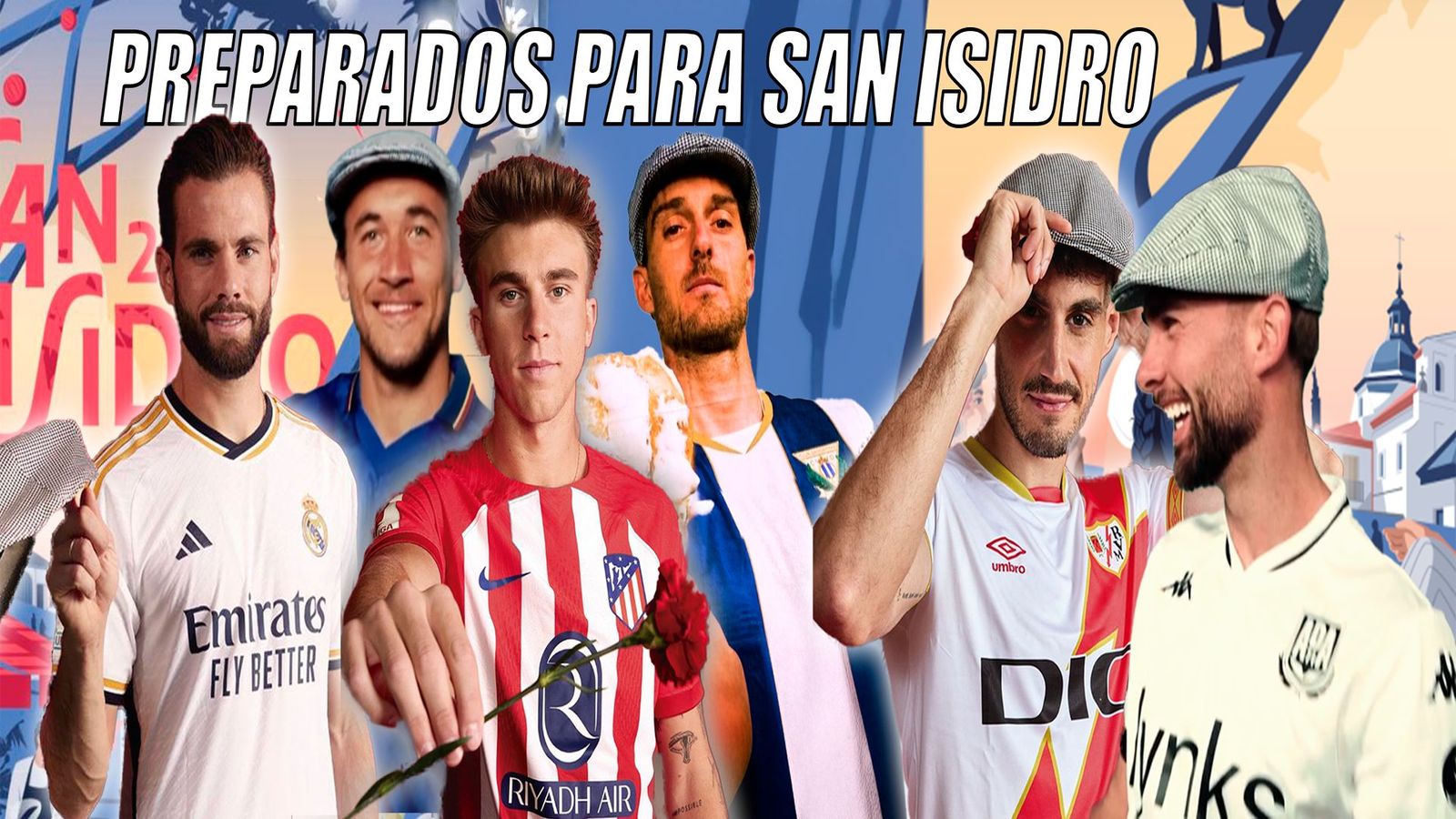 Los equipos madrileños se visten de chulapos por San Isidro