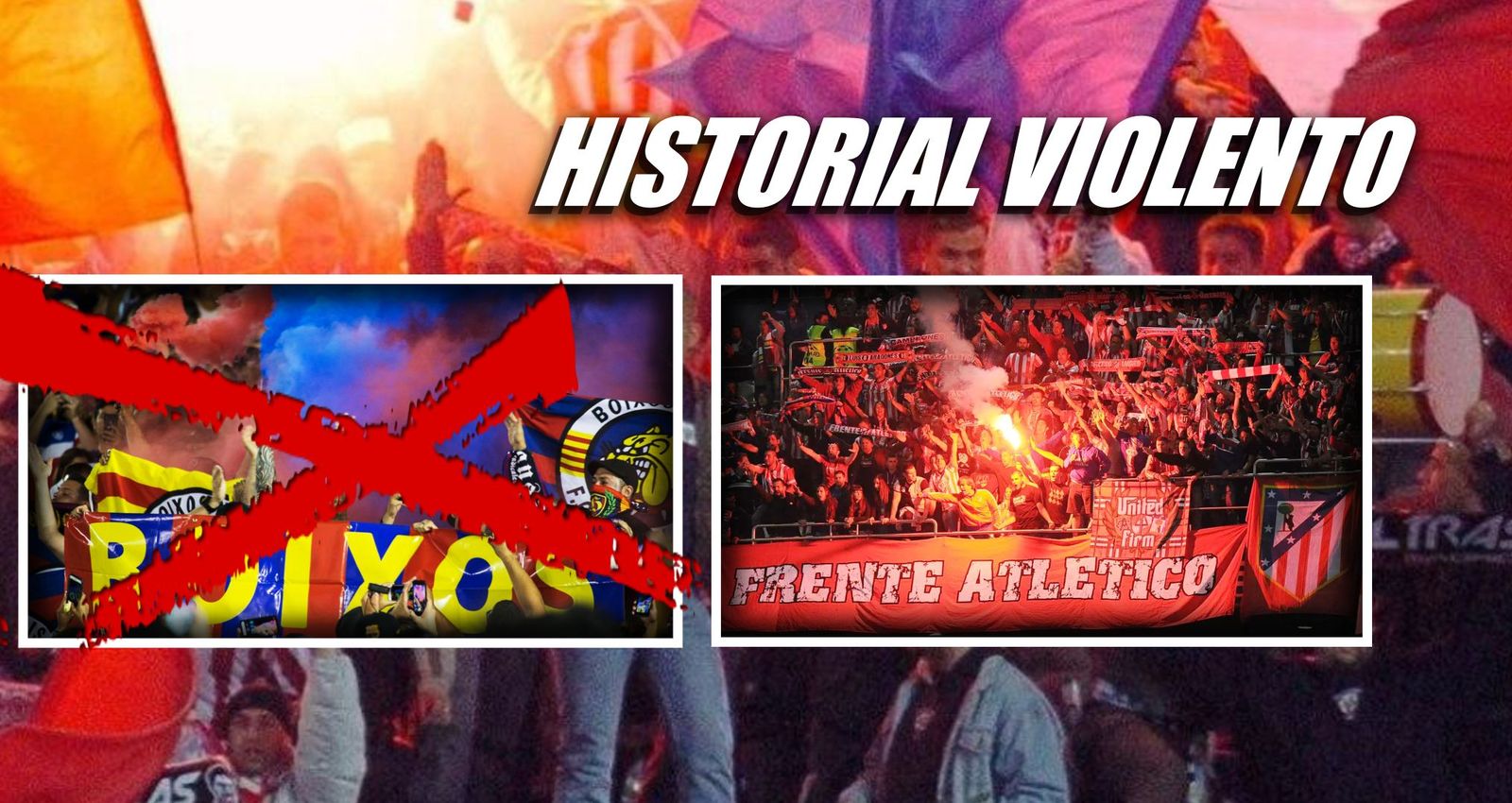 Grupos ultras en el fútbol