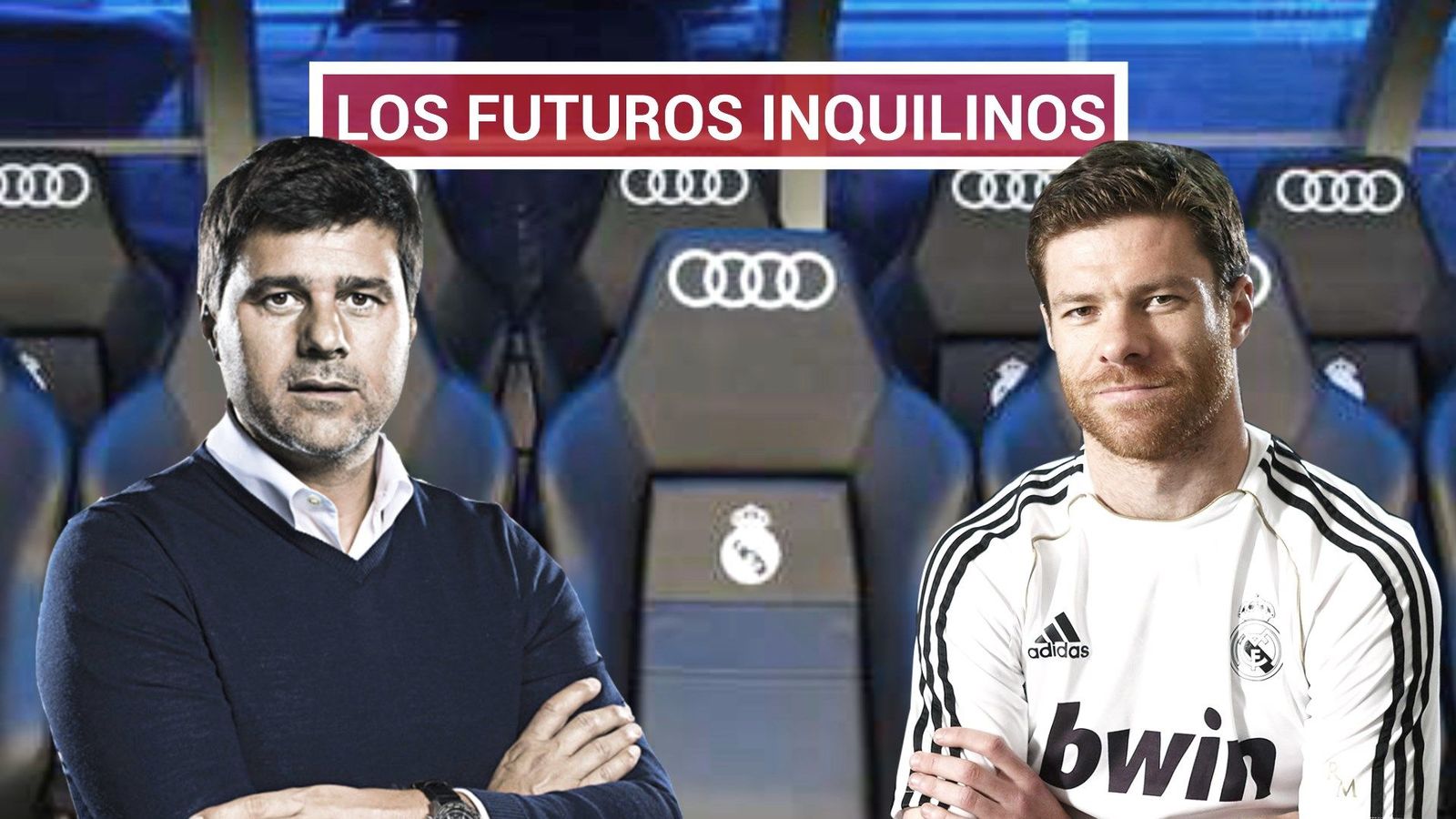 Pochettino-Xabi, un dúo para ilusionar a los madridistas